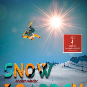 Endlich wieder Snowboarden (Wandkalender 2021 DIN A2 hoch)