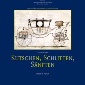 Kutschen, Schlitten, Sänften